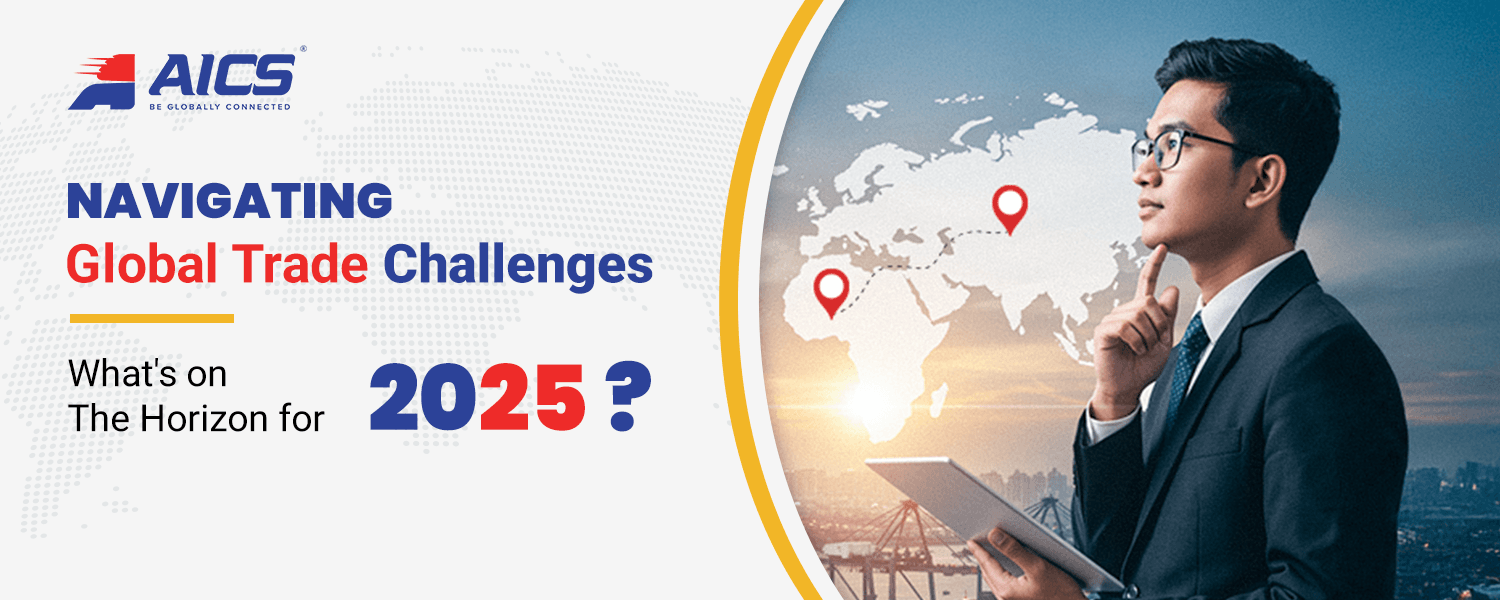 global trade challenges in 2025