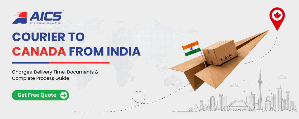 Courier to Canada from India: Charges, Delivery Time, Documents & Complete Process Guide 2026 1 Courier to Canada from India