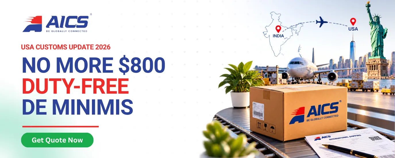 USA customs duty for courier from India – 2026 de minimis rule update